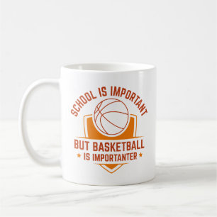 Skolan är viktig, men basketboll är viktigt kaffemugg