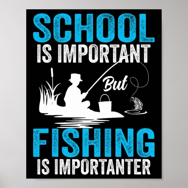Skolan är viktig men fiske är viktigare män poster (Framsidan)