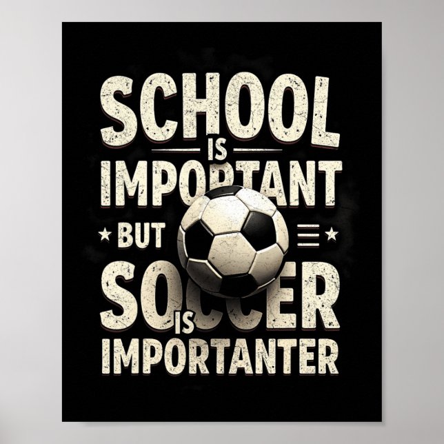Skolan är viktig men fotboll viktigare fotboll  poster (Framsidan)