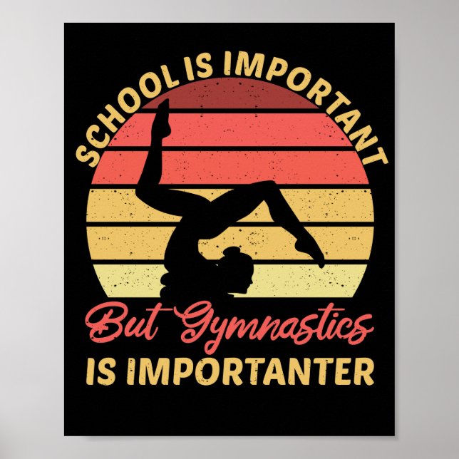 Skolan är viktig men Gymnastics Teach Gymnast Poster (Framsidan)