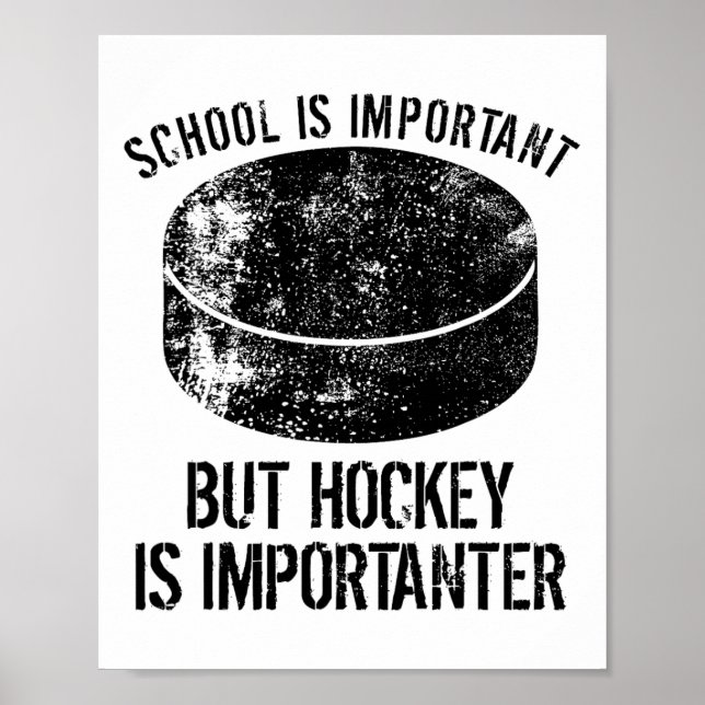 Skolan är viktig, men Hockey är viktig 3 Poster (Framsidan)
