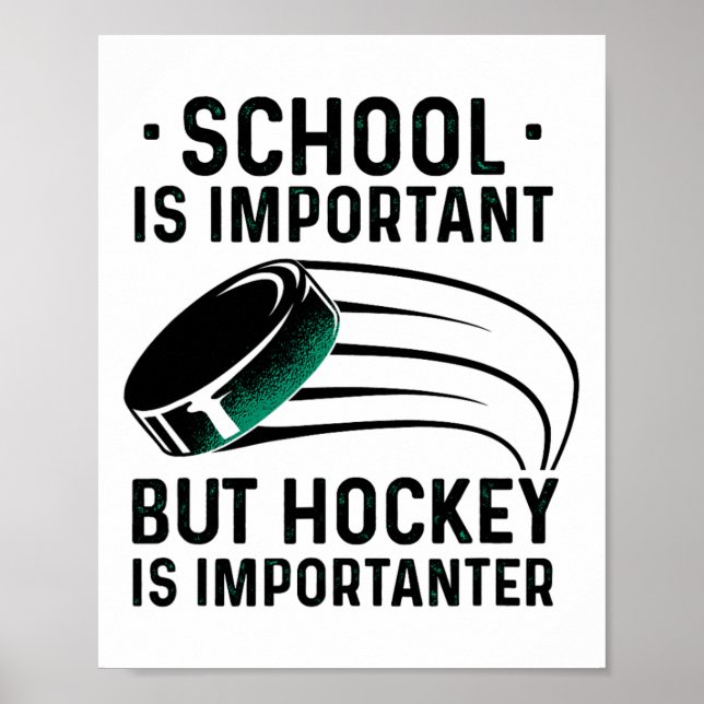 Skolan är viktig, men Hockey är viktig Ice Poster (Framsidan)