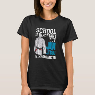 Skolan är viktig men Jiu Jitsu är viktig - T Shirt