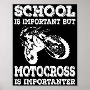 Skolan är viktig, men Motocross är viktigt Poster