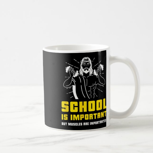 Skolan är viktig men musklerna är viktiga bo kaffemugg (Höger)