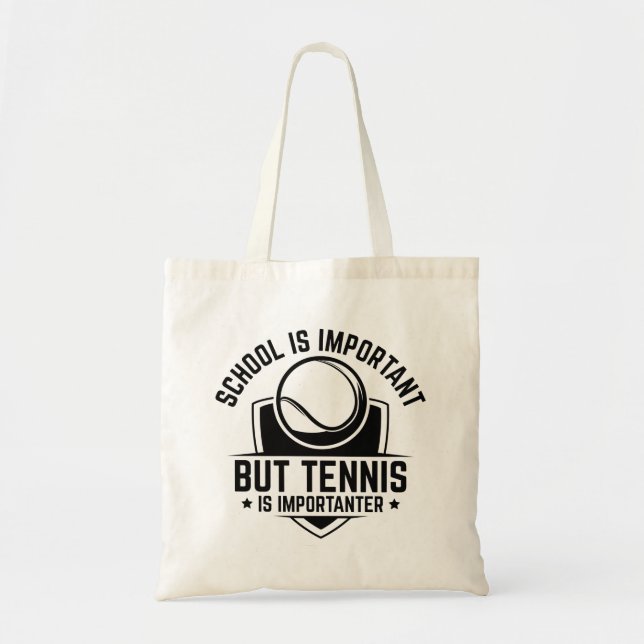 Skolan är viktig, men tennis är viktig tygkasse (Framsidan)