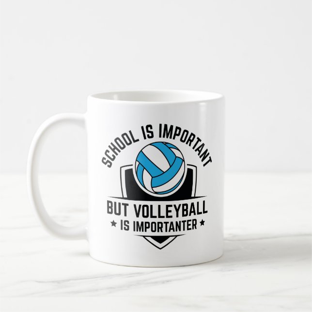 Skolan är viktig, men Volleyball är viktigt Kaffemugg (Vänster)