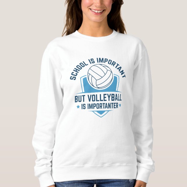 Skolan är viktig, men Volleyball är viktigt T Shirt (Framsida)