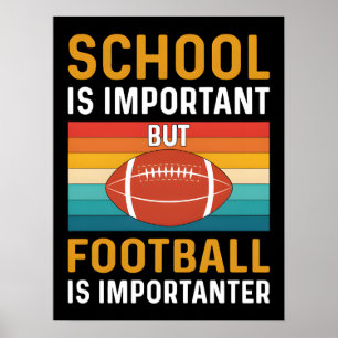 Skolan är Viktig, Rolig Amerikansk Fotboll  Poster