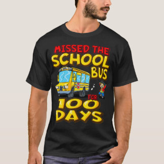 Skolan Buss missade 100 dagar lustigt studenter T Shirt