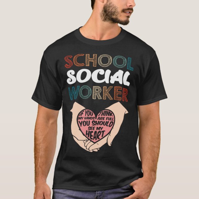 Skolarbetare Social Social Worker School Social W T Shirt (Framsida)