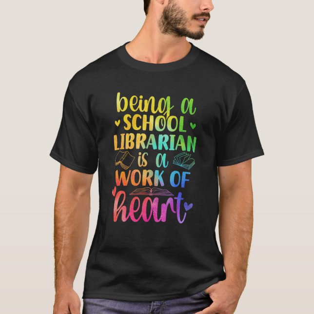 Skolbibliotekariskt arbete av Heart Bibliotek Work T Shirt (Framsida)