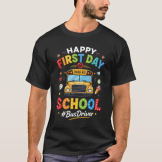 Skolbussförare Första dagen Transportpersonal C T Shirt
