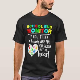 Skolbussövervakare har fullt upp Se min han T Shirt