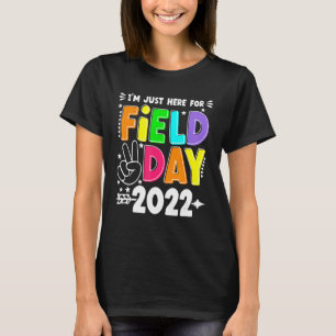 Skoldagslärare i Fält är jag bara här för Fält D T Shirt