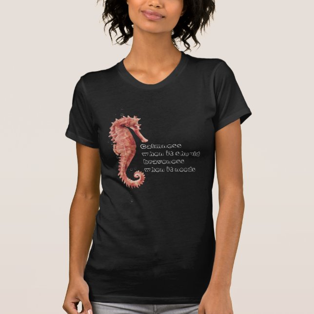 Sköldhet och bravitet Seahorse T-Shirt (Framsida)