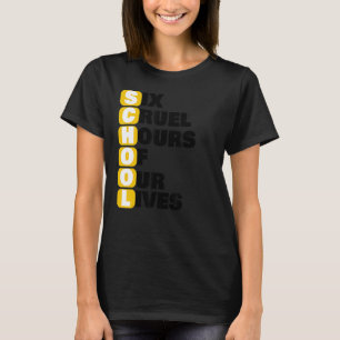 Skolmedlemskap sex grymma timmar av vår livstid Fu T Shirt