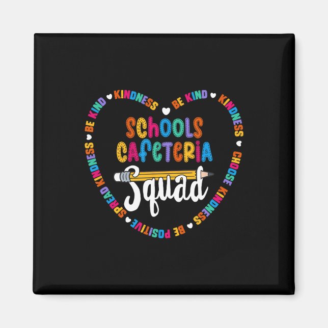 Skolor Cafeteria Squad Ck till Lycklig First D Magnet (Framsidan)