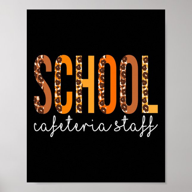 Skolor Cafeteria Staff leopard Fall Höst tack Poster (Framsidan)