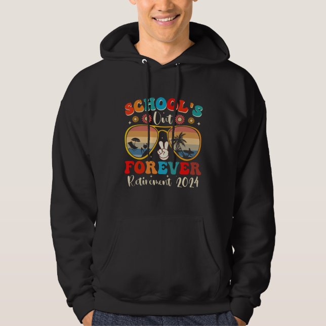 Skolor ut för pensionerad lärare förra dagen 2024 hoodie (Framsida)