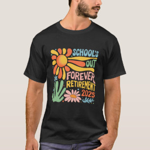 Skolor ut ur Pension 2025 T Shirt