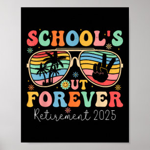 Skolor ut ur pensionerad lärare 2025 Groovy Re Poster