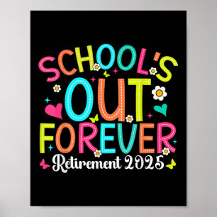 Skolor ut ur pensionerad lärare 2025 Groovy Re Poster