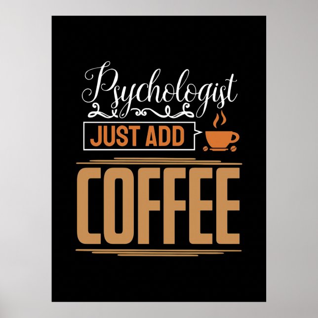 Skolpsykolog, lägg bara till kaffe poster (Framsidan)