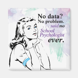 Skolpsykologiska data Humor Magnet