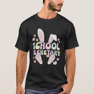 Skolsekreterare Påskhare Skolsekreterare Eas T Shirt