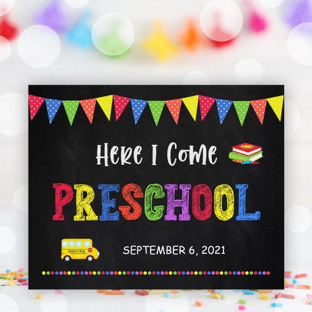 Skolsignaturens första dag | Poster av förskola (First Day Of School Sign | Preschool Poster)