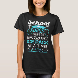 Skolsjuksköterskor som räddar World One Ice Pack p T Shirt