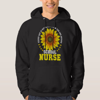 Skolsjuksköterskor varje dag skiljer sig från dag hoodie