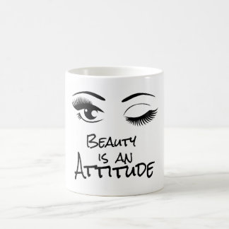 Skönhet är en inställning som dricker mug.en kaffemugg