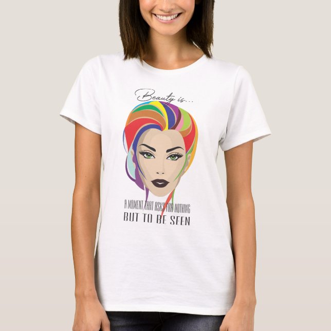 "Skönhet är..." Kollektion T Shirt (Framsida)