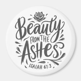 Skönhet från askan magnet