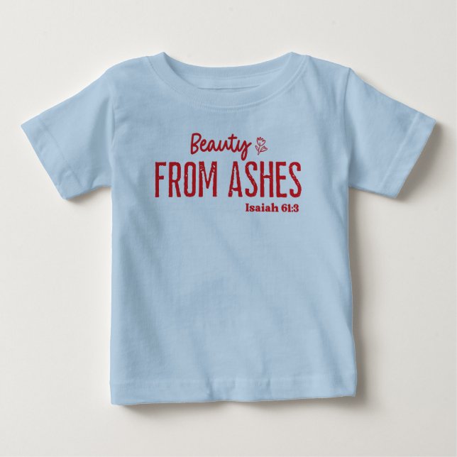 Skönhet ur aska kristen tro t shirt (Framsida)