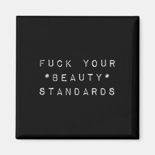 Skönhetsstandarder - feminism Påstående Magnet