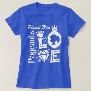 SKÖNHETSTÄVLING MAMMA - SKÖNHETSTÄVLINGARNA KÄRLEK T SHIRT