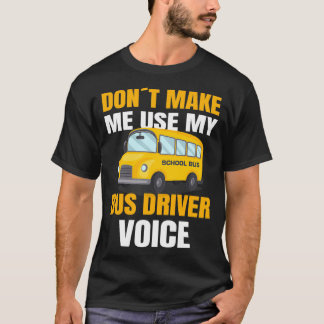 SKOOL BUSS DRIVER använda min buss-chaufförer T Shirt