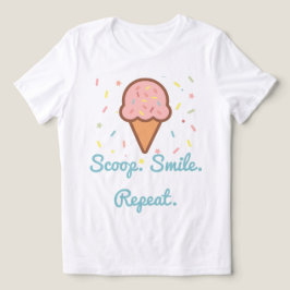 Skop. Smilt. Upprepa. - Cute Ice Cream Cone T Shirt