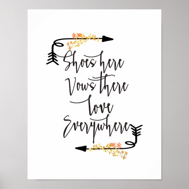 Skor Här Kärlek Överallt Blommig Bröllopsskylt Poster (Framsidan)