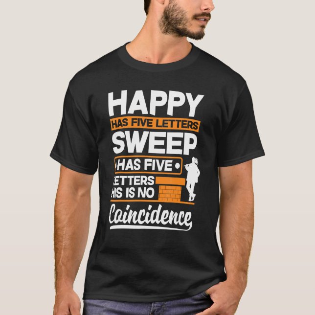 Skorsten Sweep Sweeper Sweeping Profession Lycklig T Shirt (Framsida)