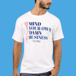 Sköt Om Dina Egna Affärer T Shirt