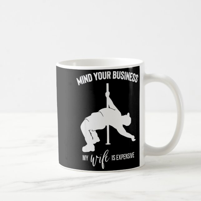 Sköt Om Ditt Eget, Min Hustru Är Dyrare  Kaffemugg (Höger)