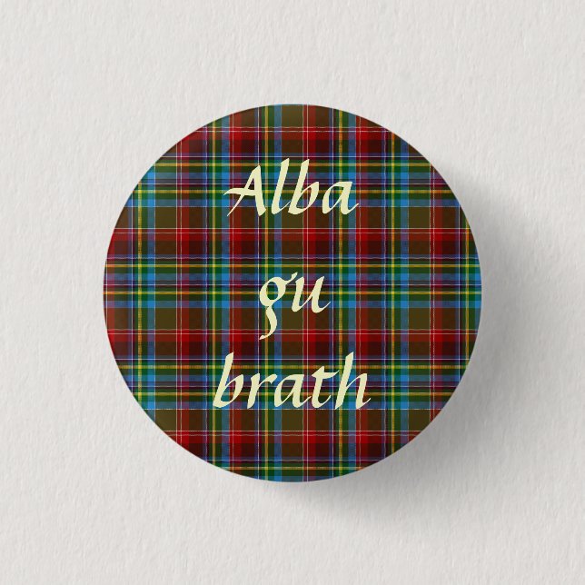 Skotsk självständighetTartan Alba Gu Brath Pinback Knapp (Framsida)