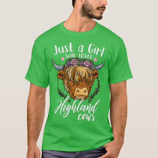 Skotska höglandet Cow Bara en flicka som Kärlek Hi T Shirt