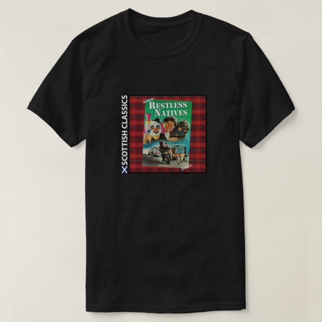 Skotska klassiker - Restless Natives Gift Hallowee T Shirt (Design framsida)