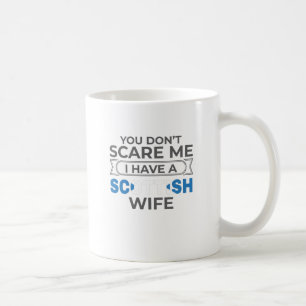 Skottland du Skrämmer mig inte att jag har en skot Kaffemugg