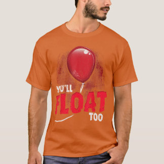 Skräck Halloween-gåvor Du kommer att flyta Hallowe T Shirt